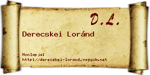 Derecskei Loránd névjegykártya